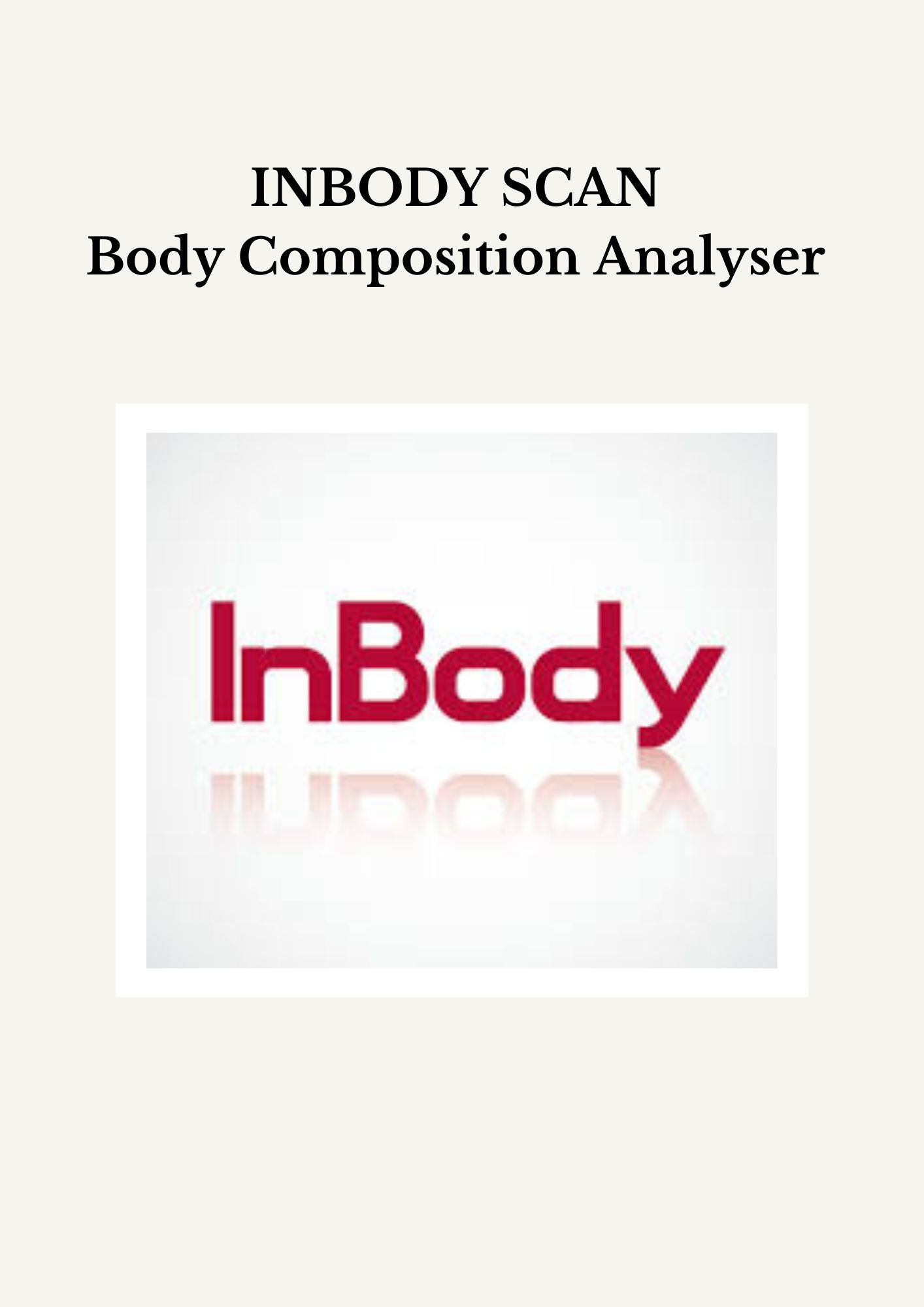 INBODY SCAN 30 MIN SESSION TO WEIGH IN & INCLUDES INTERPRETATION