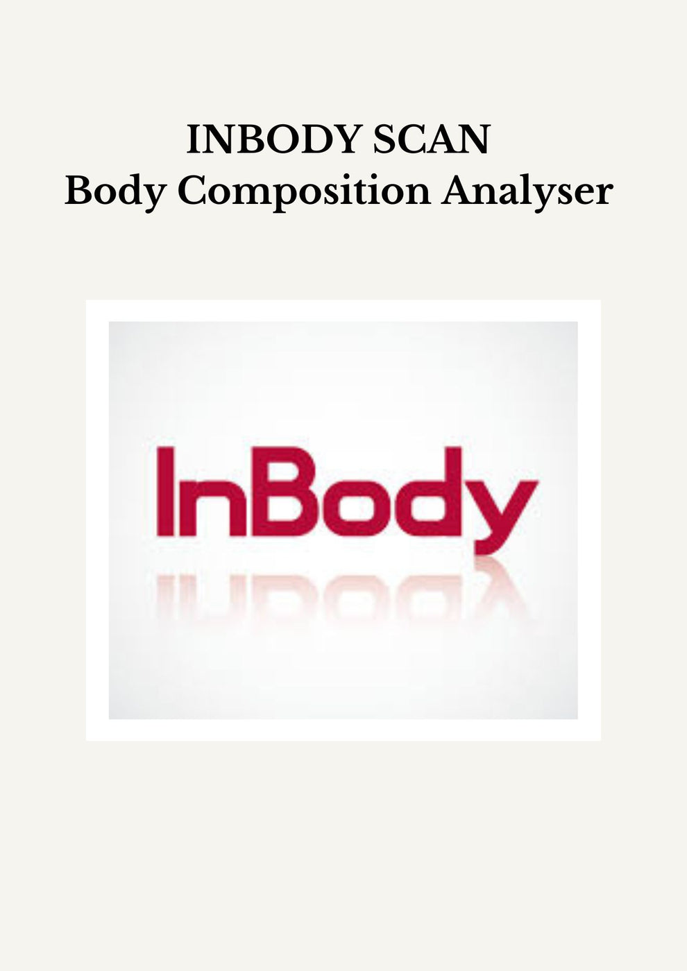 INBODY SCAN 30 MIN SESSION TO WEIGH IN & INCLUDES INTERPRETATION ...